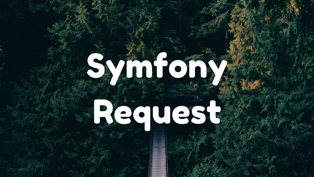 Récupérer l'objet Request de Symfony